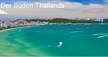 Der Südden Thailands